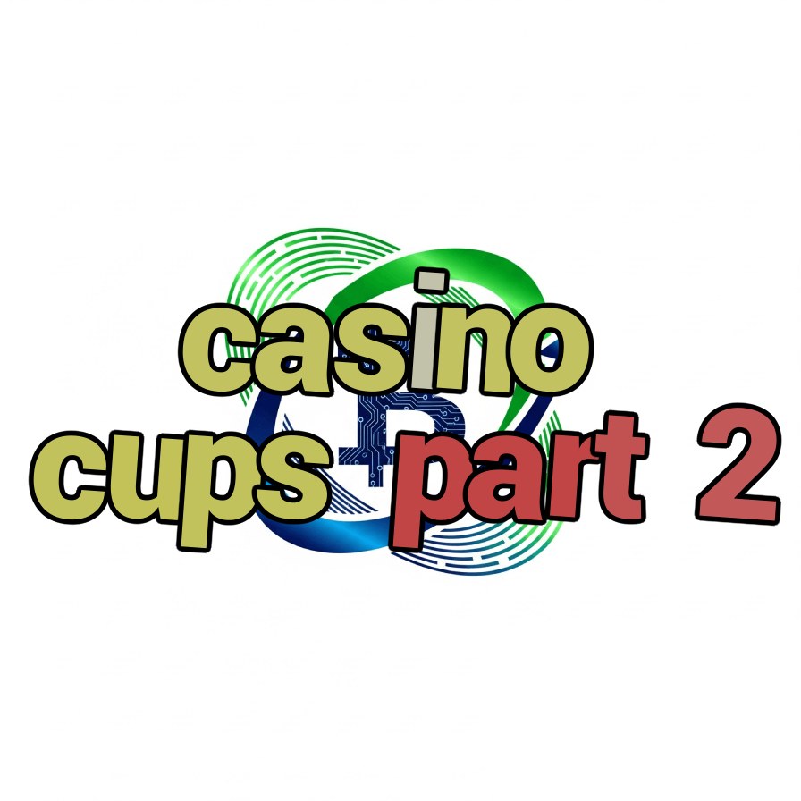 casino cups part 2